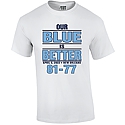 Our Blue is Better Dook Score T (White)